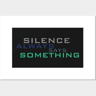 Typography Design . "Silence always Says Something". Posters and Art